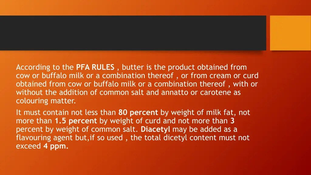 according to the pfa rules butter is the product