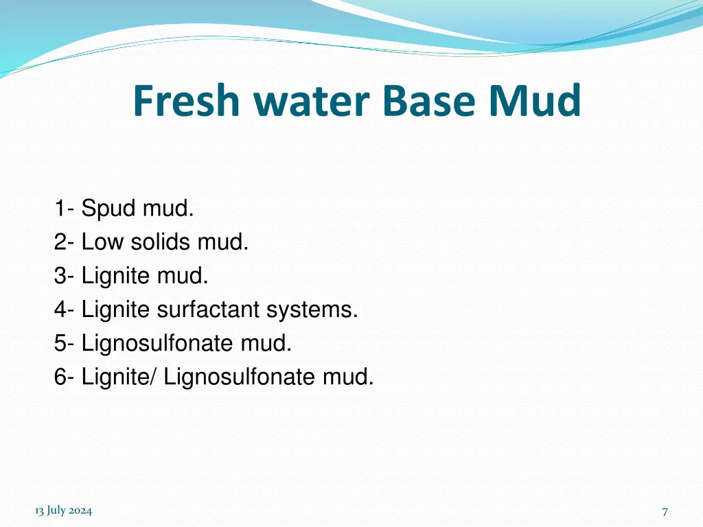 fresh water base mud