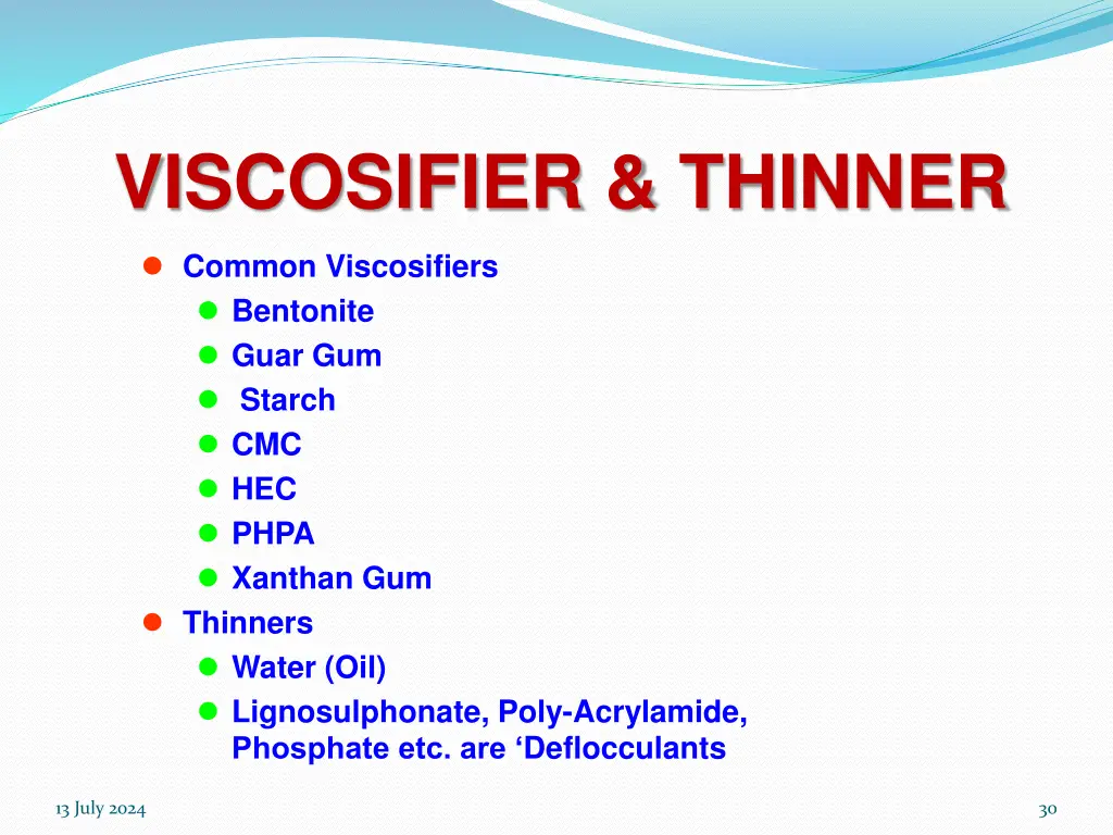 viscosifier thinner