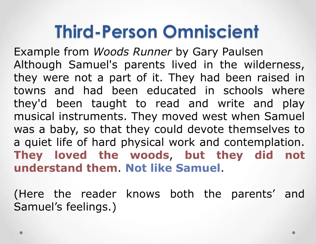 third person omniscient example from woods runner