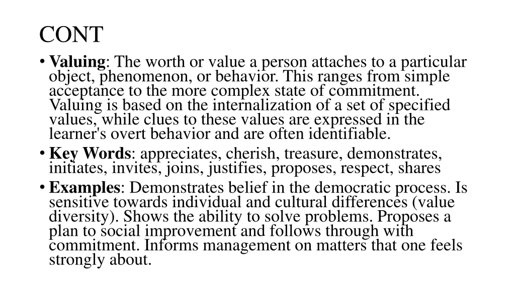 cont valuing the worth or value a person attaches