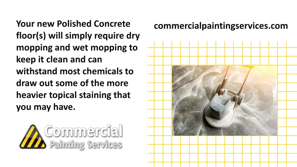 your new polished concrete floor s will simply