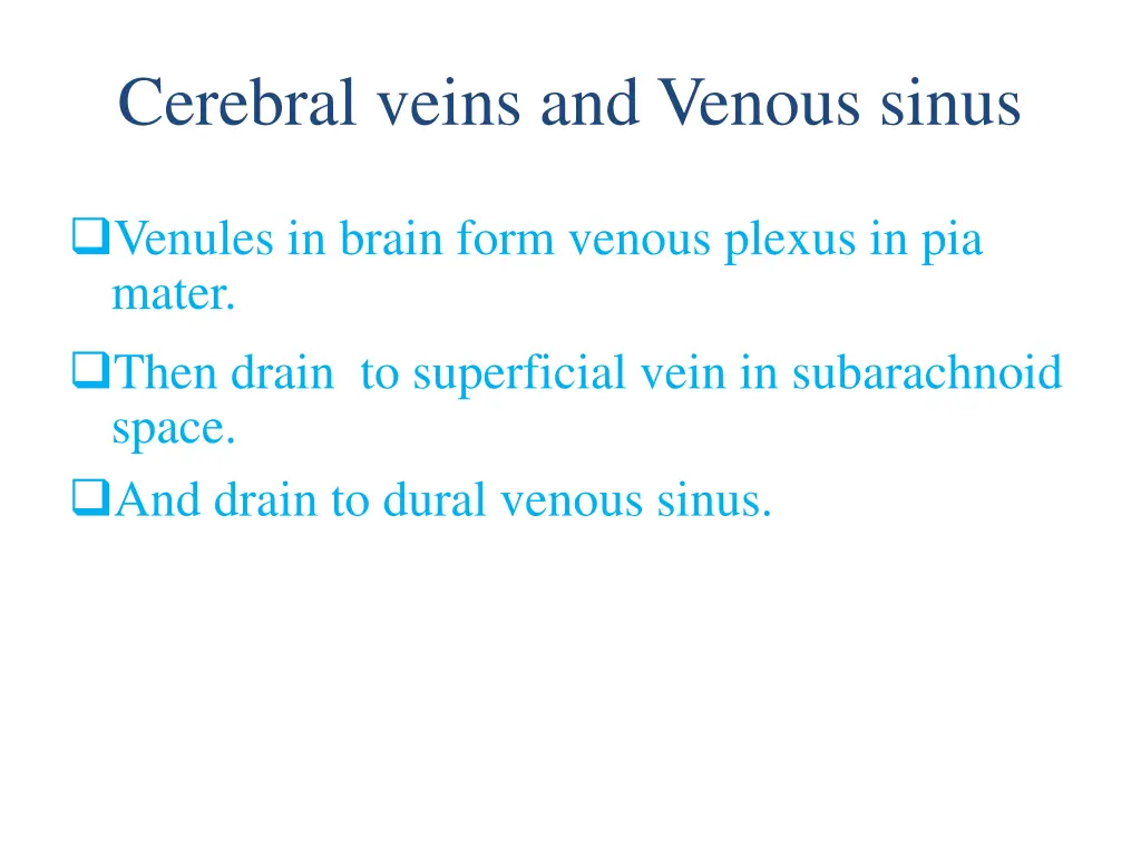 cerebral veins and venous sinus