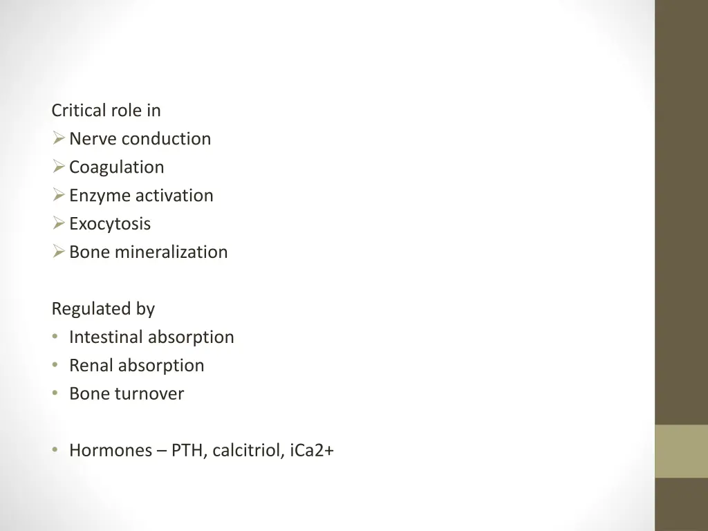 critical role in nerve conduction coagulation