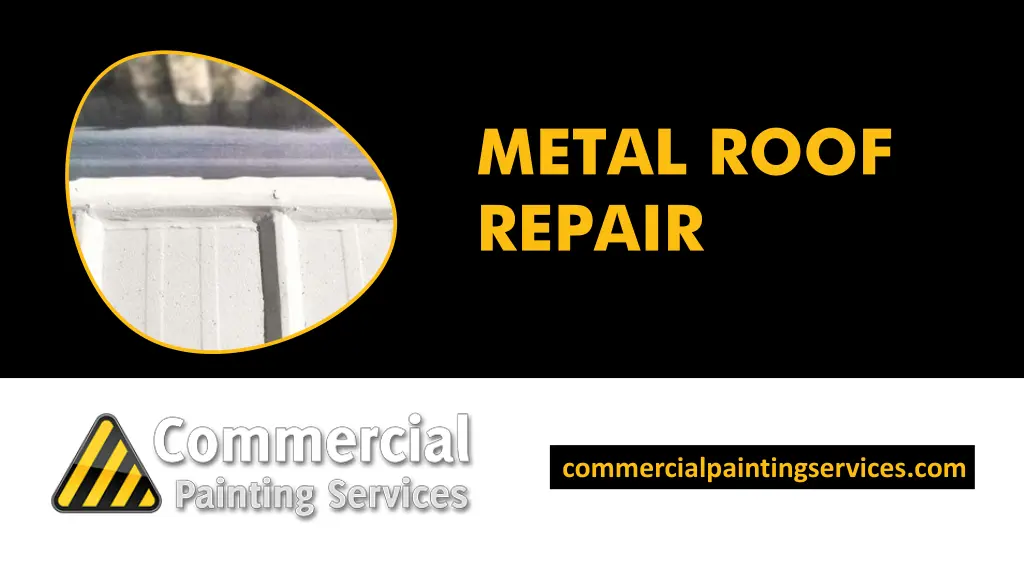 metal roof repair