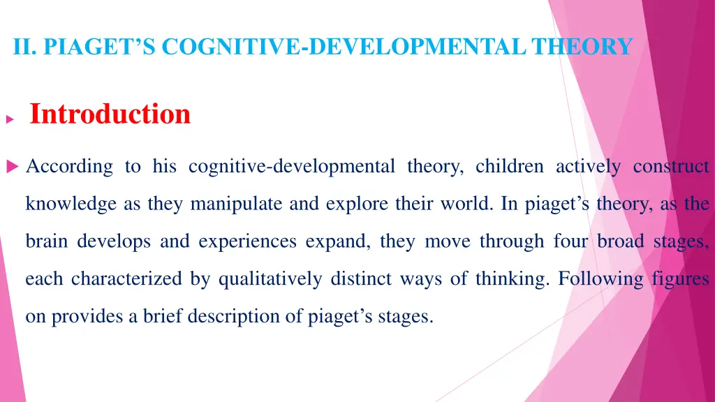 ii piaget s cognitive developmental theory