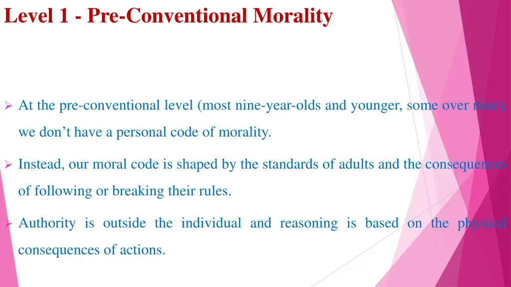 level 1 pre conventional morality