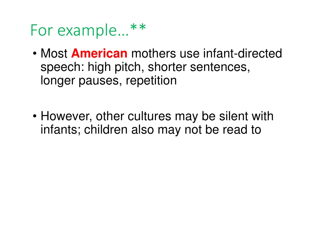 for example most american mothers use infant