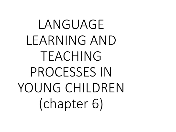 language learning and teaching processes in young