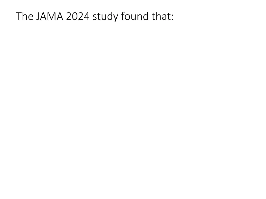 the jama 2024 study found that