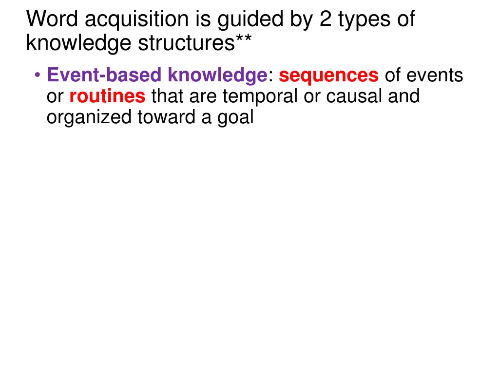 word acquisition is guided by 2 types