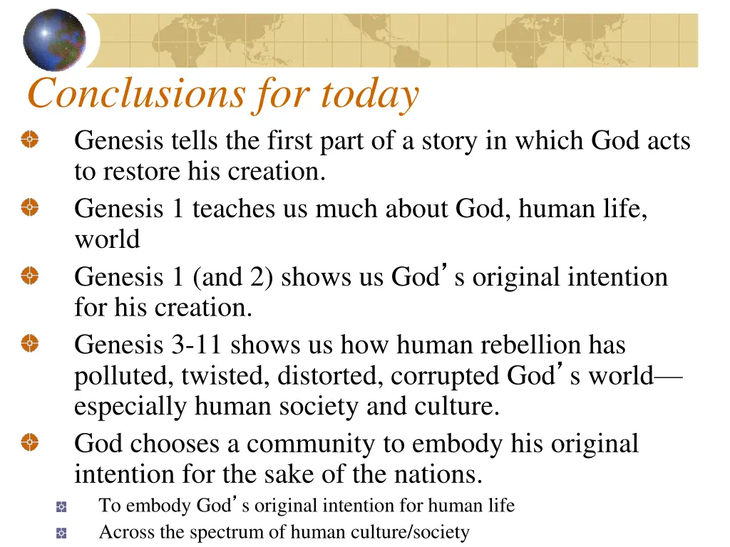 conclusions for today genesis tells the first