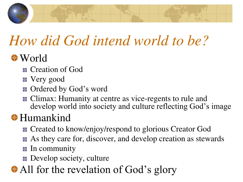 how did god intend world to be world creation