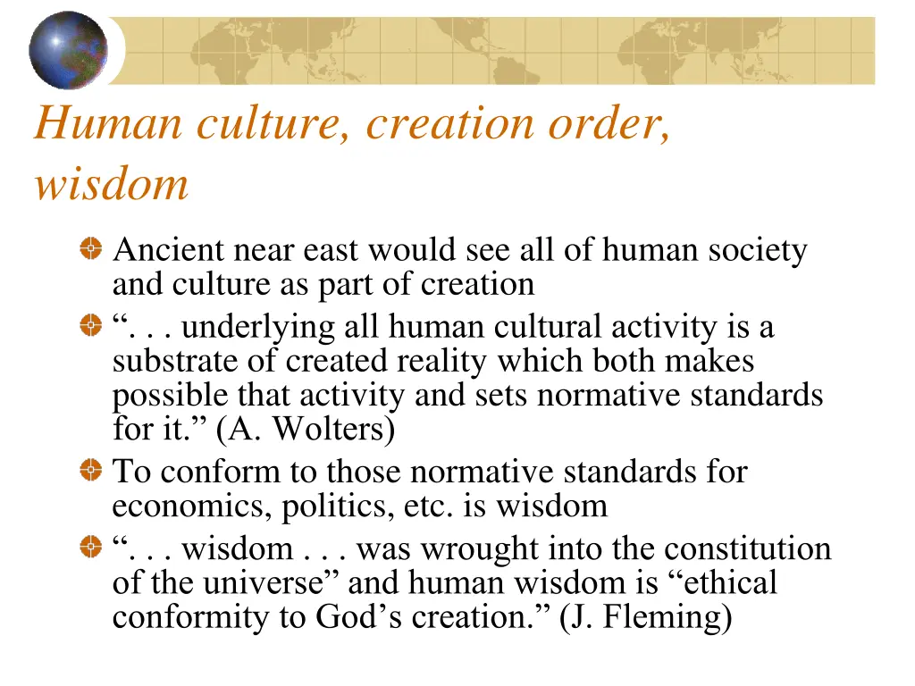 human culture creation order wisdom ancient near