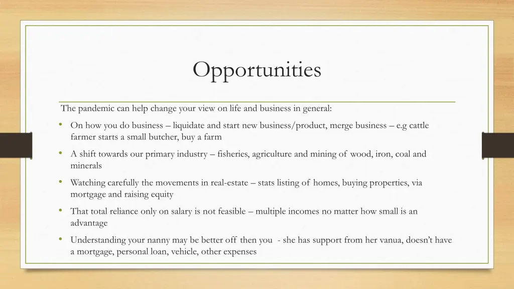 opportunities