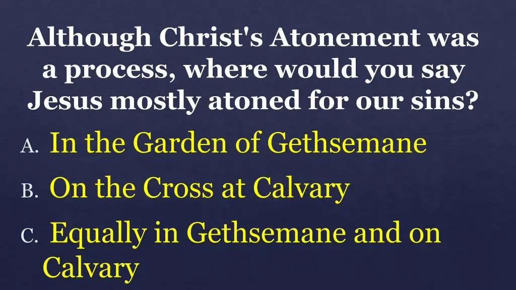 although christ s atonement was a process where 2