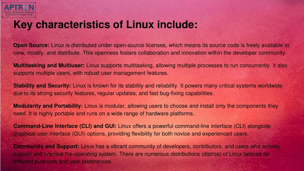 key characteristics of linux include