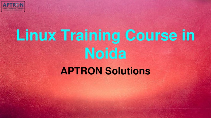 linux training course in noida aptron solutions