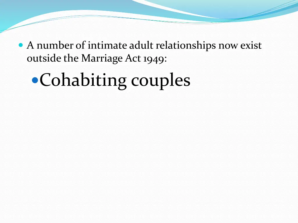 a number of intimate adult relationships 1