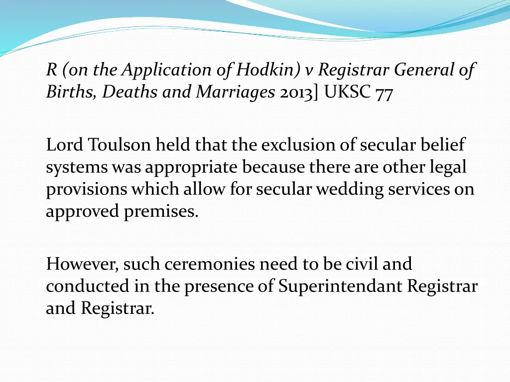 r on the application of hodkin v registrar 1