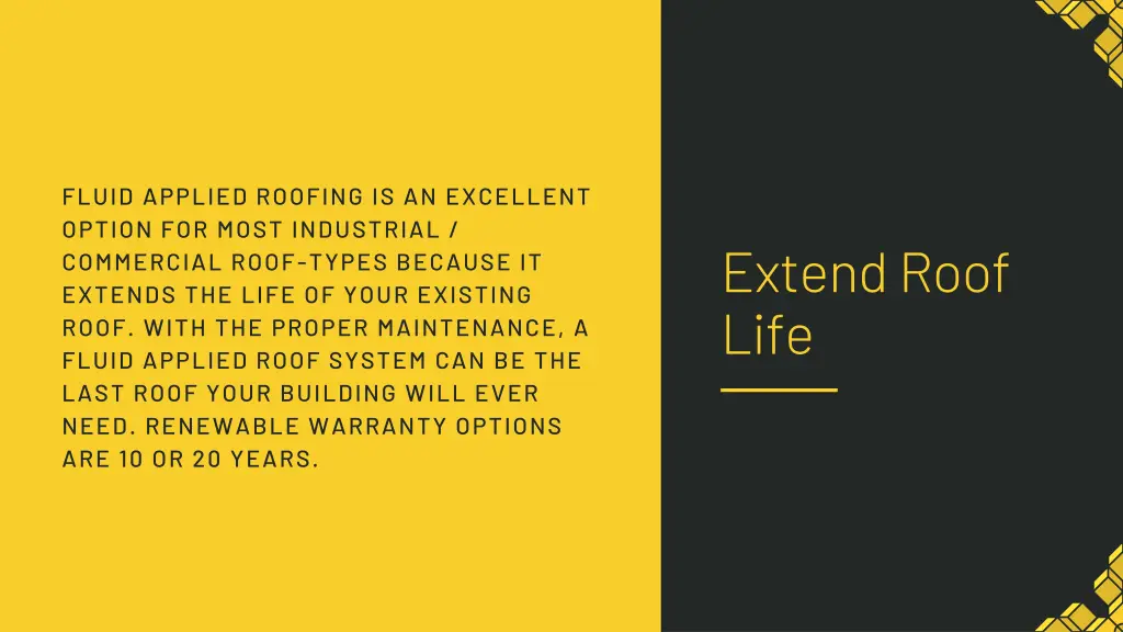 fluid applied roofing is an excellent option