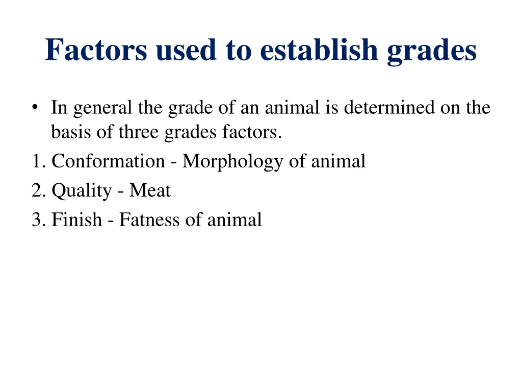 factors used to establish grades