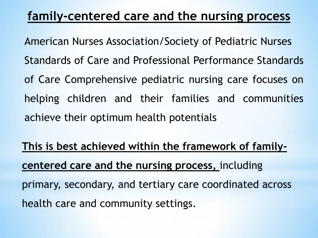 family centered care and the nursing process