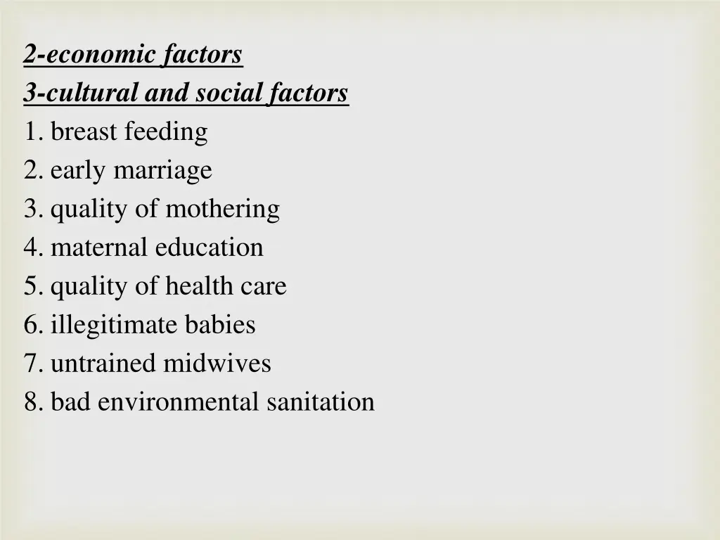 2 economic factors 3 cultural and social factors