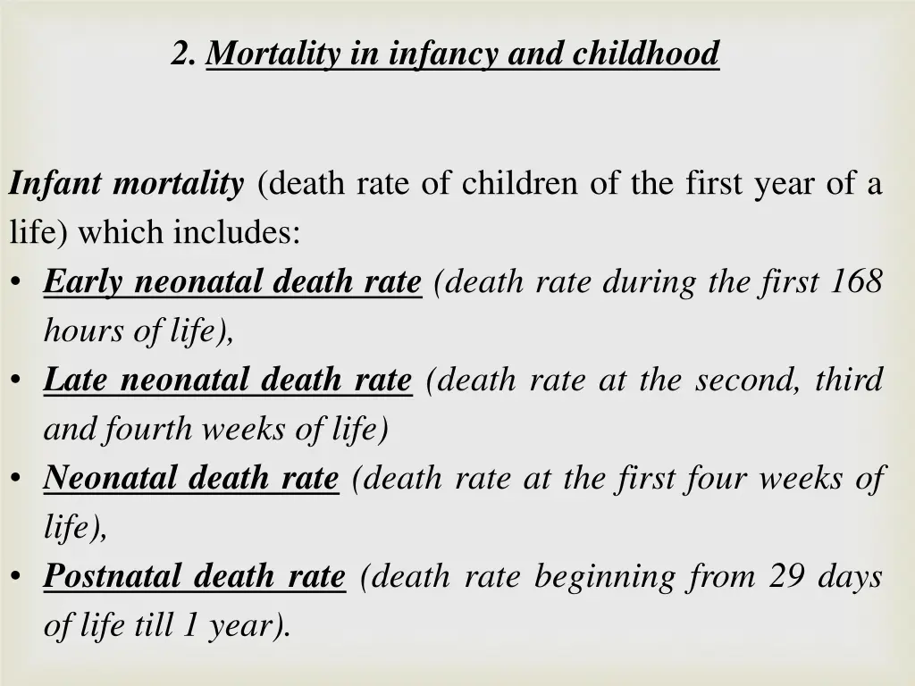 2 mortality in infancy and childhood