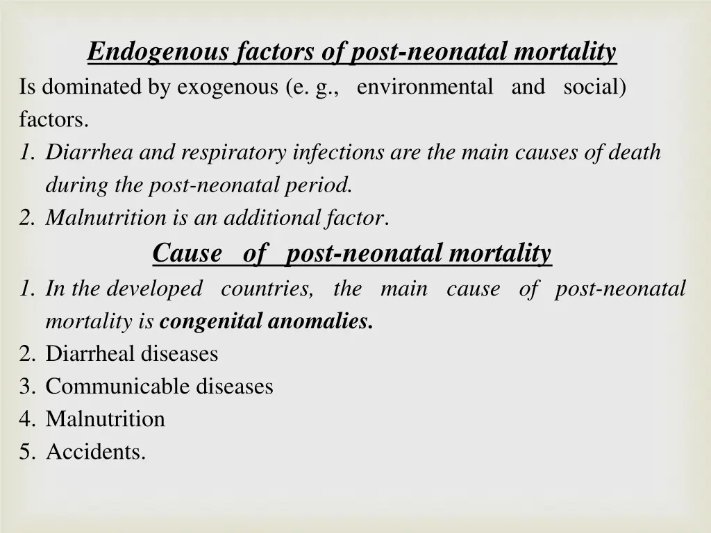 endogenous factors of post neonatal mortality