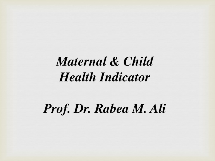 maternal child health indicator