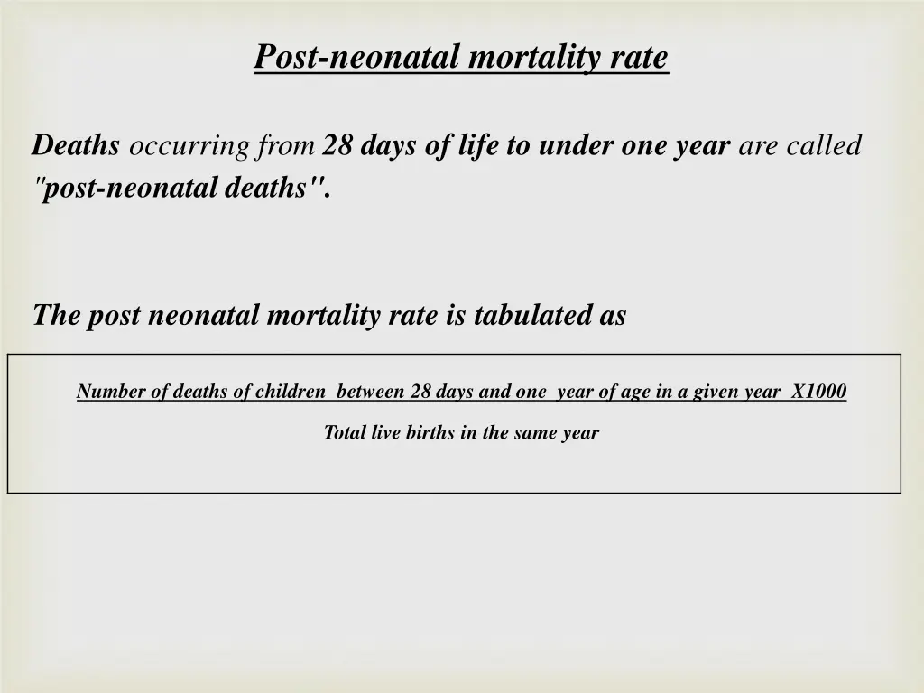 post neonatal mortality rate