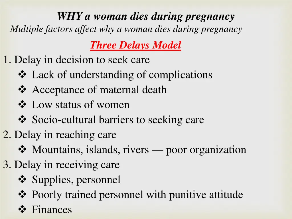 why a woman dies during pregnancy multiple