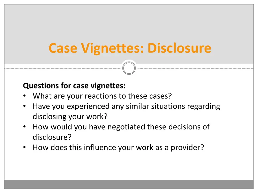 case vignettes disclosure