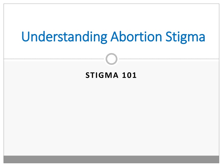 understanding abortion stigma understanding