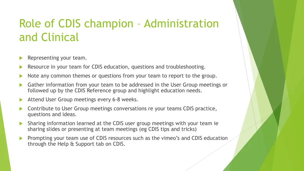 role of cdis champion administration and clinical