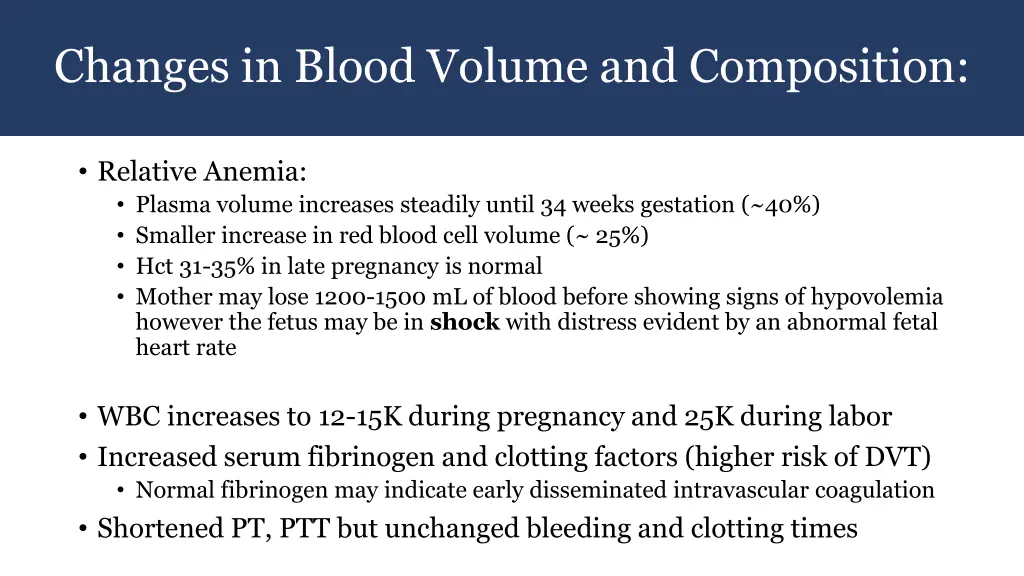 changes in blood volume and composition