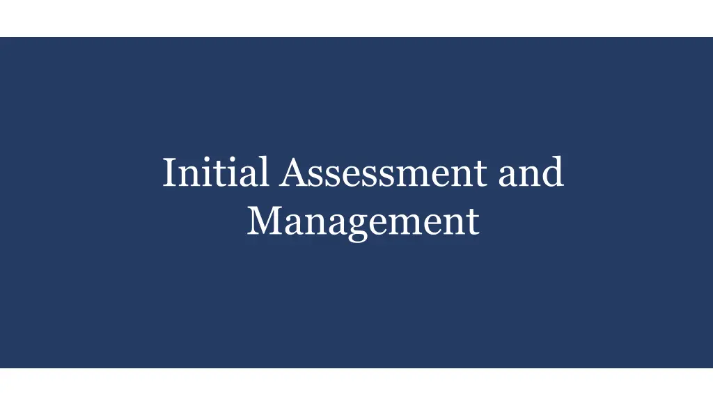 initial trauma assessment initial assessment