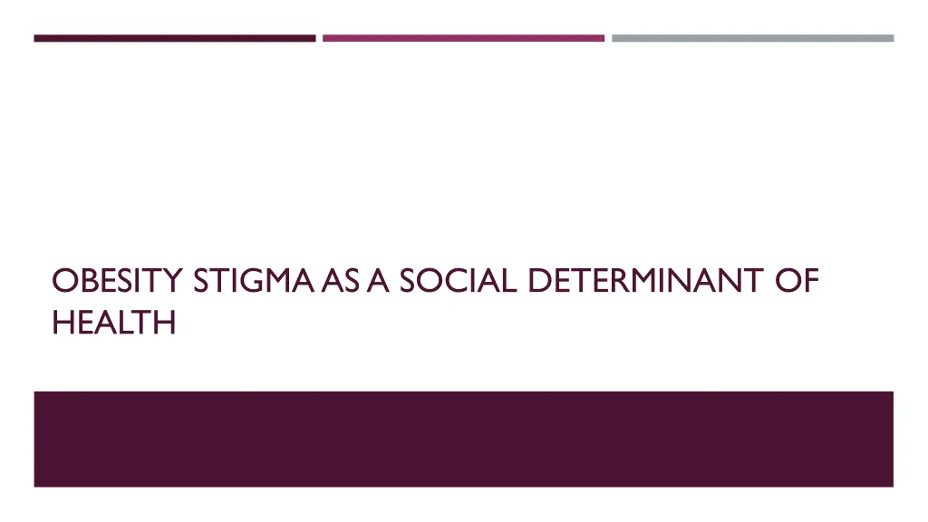 obesity stigma as a social determinant of health