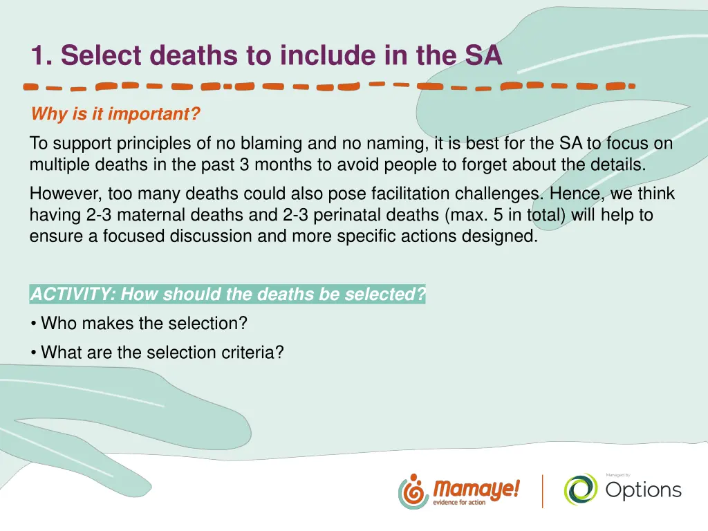 1 select deaths to include in the sa