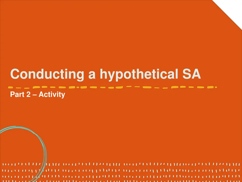 conducting a hypothetical sa