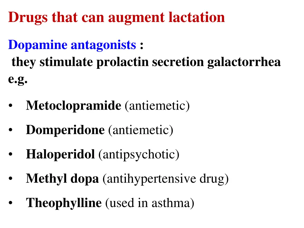 drugs that can augment lactation