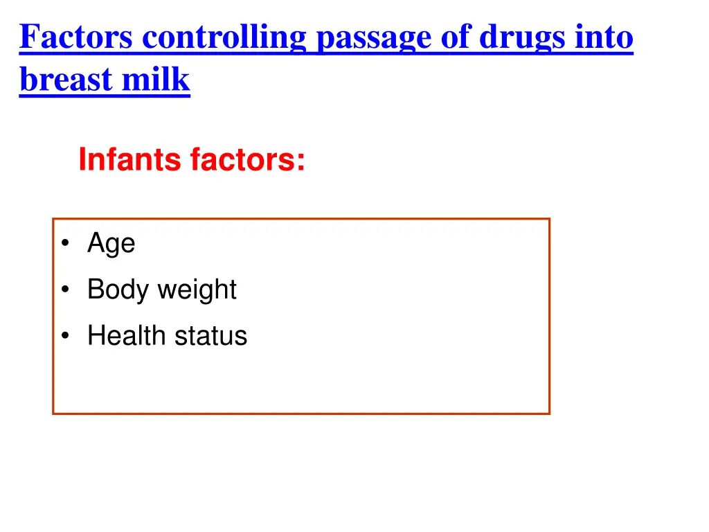 factors controlling passage of drugs into breast 1