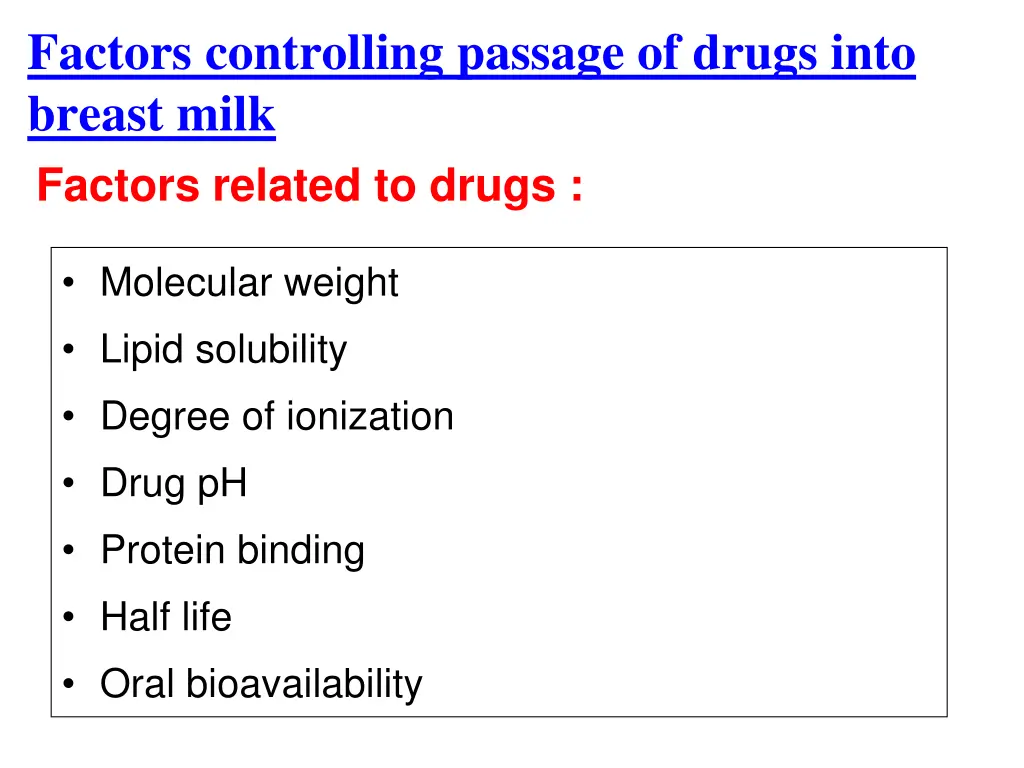 factors controlling passage of drugs into breast