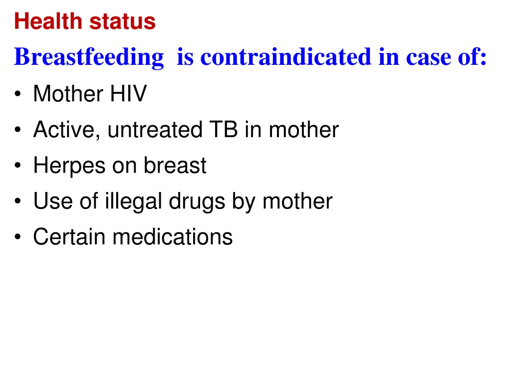 health status breastfeeding is contraindicated