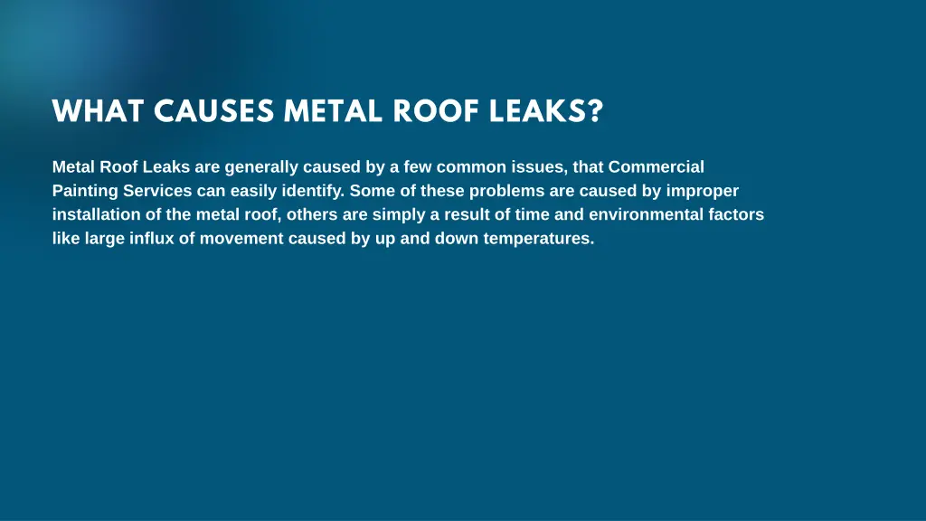 what causes metal roof leaks