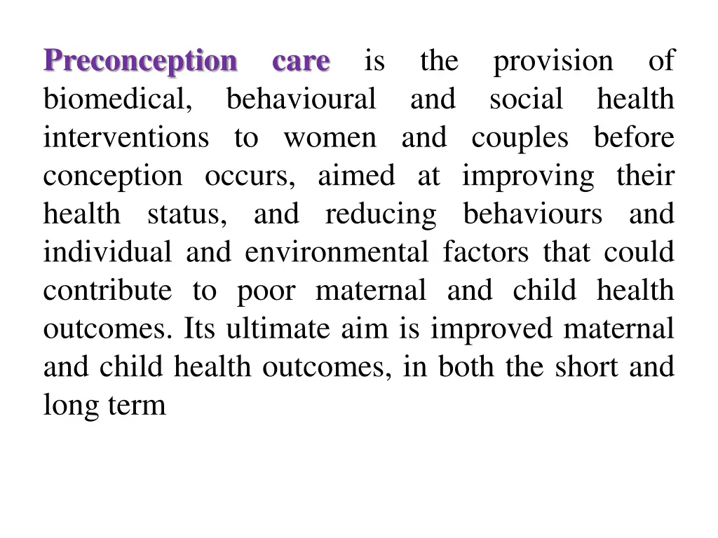 preconception biomedical interventions to women