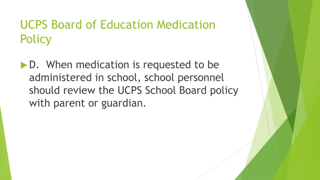 ucps board of education medication policy 2