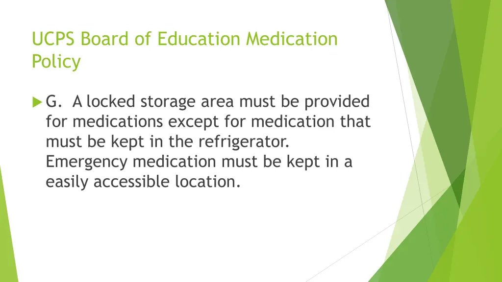 ucps board of education medication policy 4