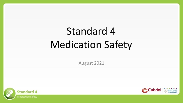 standard 4 medication safety